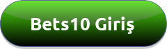 Bets10 Üye Girişi